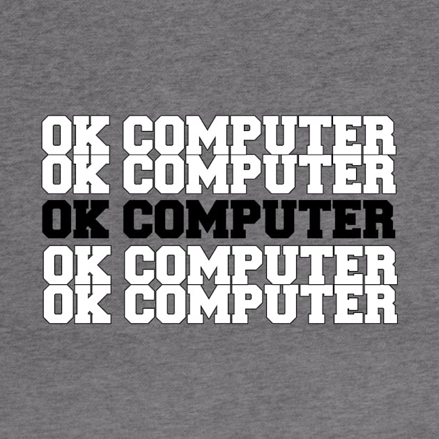 Ok Computer by Absign